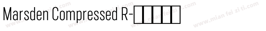 Marsden Compressed R字体转换